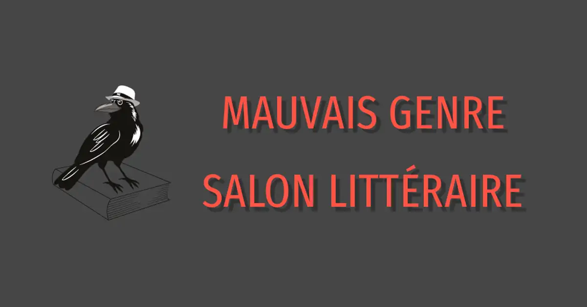 salon littéraire mauvais genre slash culture