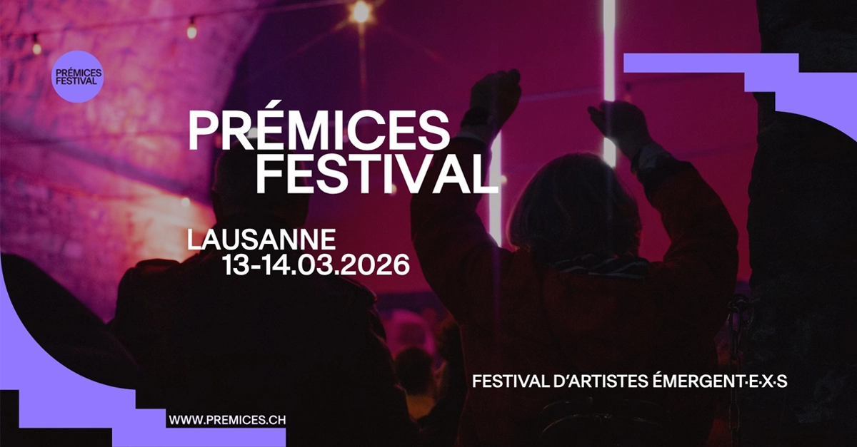 premices festival lausanne artistes emergents agenda slash culture