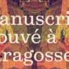 manuscrit trouvé à Saragosse enquête sur un roman-monde fondation jan michalski