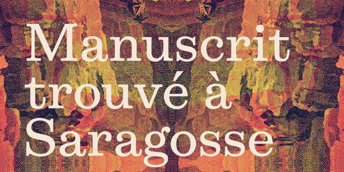 manuscrit trouvé à Saragosse enquête sur un roman-monde fondation jan michalski